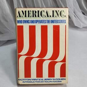 America Inc Who Owns & Operates the United States Morton Mintz Jerry Cohen 1971